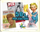 Pop Culture in the 50s