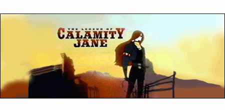 The Legend of Calamity Jane: Old Memories