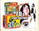 Pop Culture in the 70s